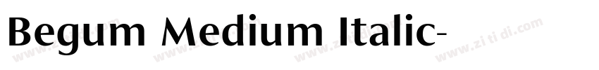 Begum Medium Italic字体转换